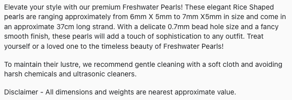 Text describing the product details of the freshwater rice pearl beads , as seen on the Australian owned Melbourne Gemstone Beads shop.