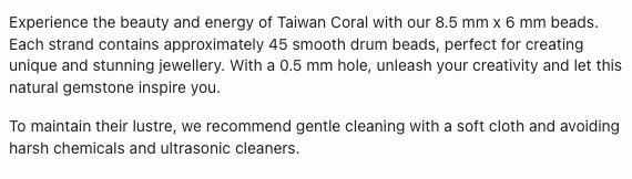 Text describing the product details of the Taiwan Coral beads , as seen on the Australian owned Melbourne Gemstone Beads shop.