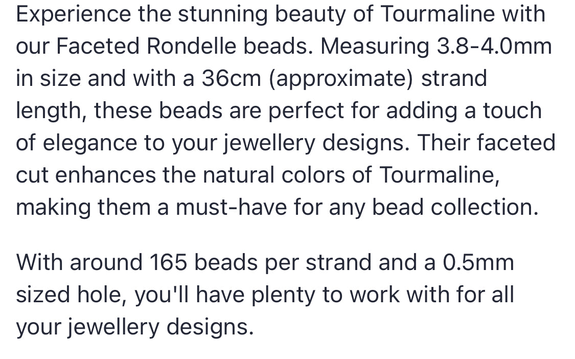 Text describing the product details of the 3.8-4.0mm Faceted Rondelle tourmaline Gemstone Bead , as seen on the Australian owned Melbourne Gemstone Beads shop.