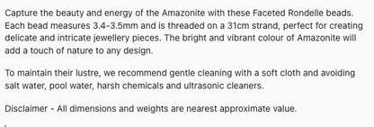 Text describing the product details of the Amazonite aceted rondelle natural gemstone semi-precious beads , as seen on the Australian owned Melbourne Gemstone Beads shop.