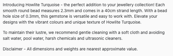 Text describing the product details of the Howlite Turquoise Smooth Round 2.3mm  gemstone beads , as seen on the Australian owned Melbourne Gemstone Beads shop.