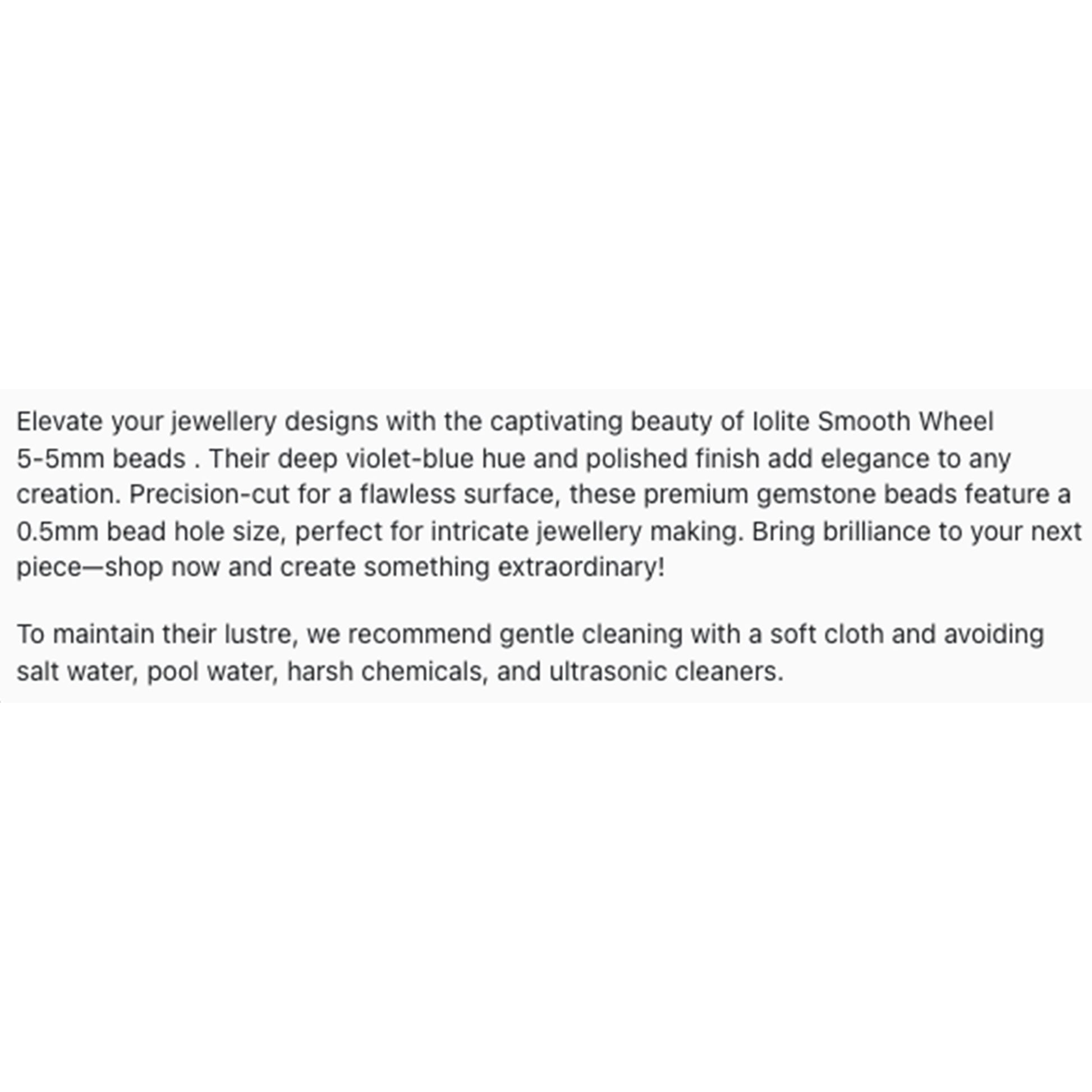 Text describing the product details of the Iolite Smooth Wheel 5-5mm Bead Size gemstone beads , as seen on the Australian owned Melbourne Gemstone Beads shop.