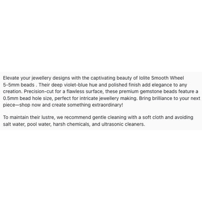 Text describing the product details of the Iolite Smooth Wheel 5-5mm Bead Size gemstone beads , as seen on the Australian owned Melbourne Gemstone Beads shop.