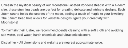 Text describing the product details of the Moonstone Faceted rondelle gemstone bead , as seen on the Australian owned Melbourne Gemstone Beads shop.