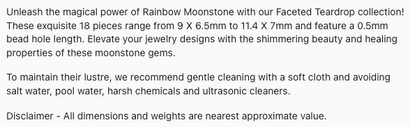 Text describing the product details of the Rainbow Moonstone Faceted Teardrop 9 X 6.5mm  to 11.4 X 7mm gemstone beads , as seen on the Australian owned Melbourne Gemstone Beads shop.