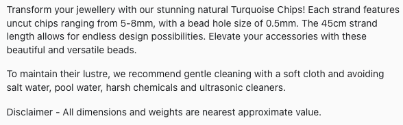 Text describing the product details of the Turquoise Chips Uncut Chips  5-8mm  gemstone beads , as seen on the Australian owned Melbourne Gemstone Beads shop.