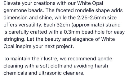 Text describing the product details of the opal 2.25-2.5mm gemstone semi-precious beads , as seen on the Australian owned Melbourne Gemstone Beads shop.